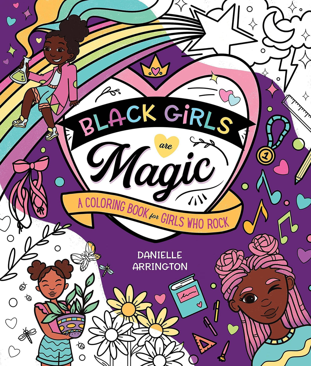 Black Girls Are Magic: A Coloring Book for Girls Who Rock - Esme and Elodie