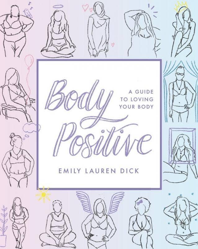 Body Positive: A Guide to Loving Your Body - Esme and Elodie