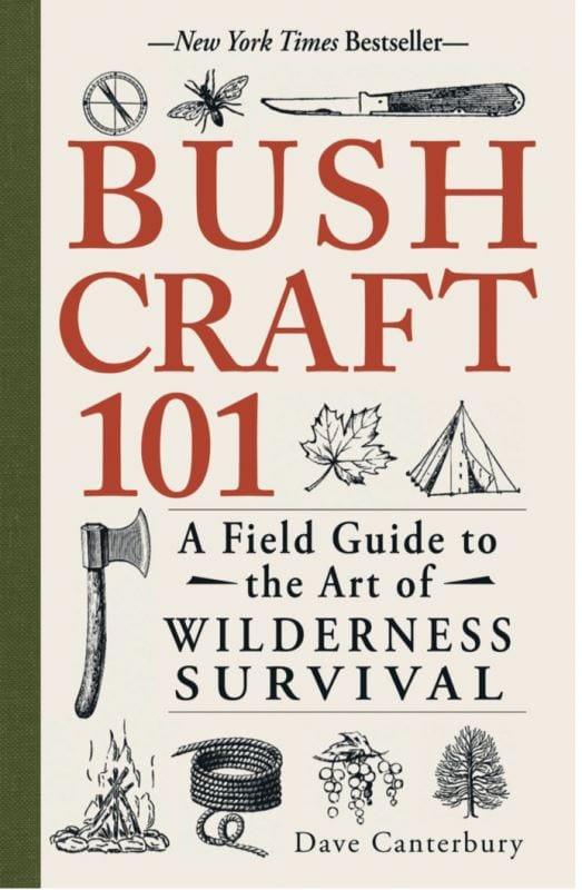 Bushcraft 101: A Field Guide to the Art of Wilderness - Esme and Elodie