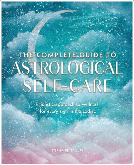 Complete Guide to Astrological Self-Care: Holistic Approach - Esme and Elodie