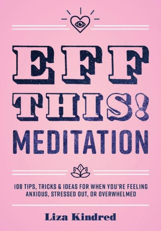 Eff This! Meditation for Anxiety - Esme and Elodie
