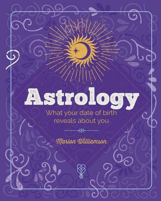 Essential Book of Astrology: What Your Date of Birth Reveals - Esme and Elodie