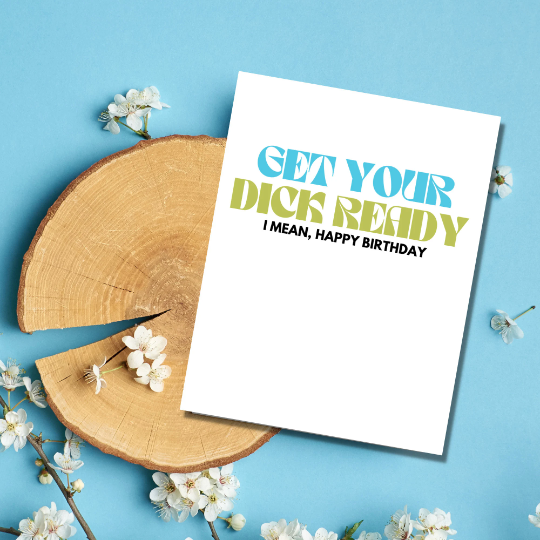As Told By Ellie - Get Your D Ready Birthday Card