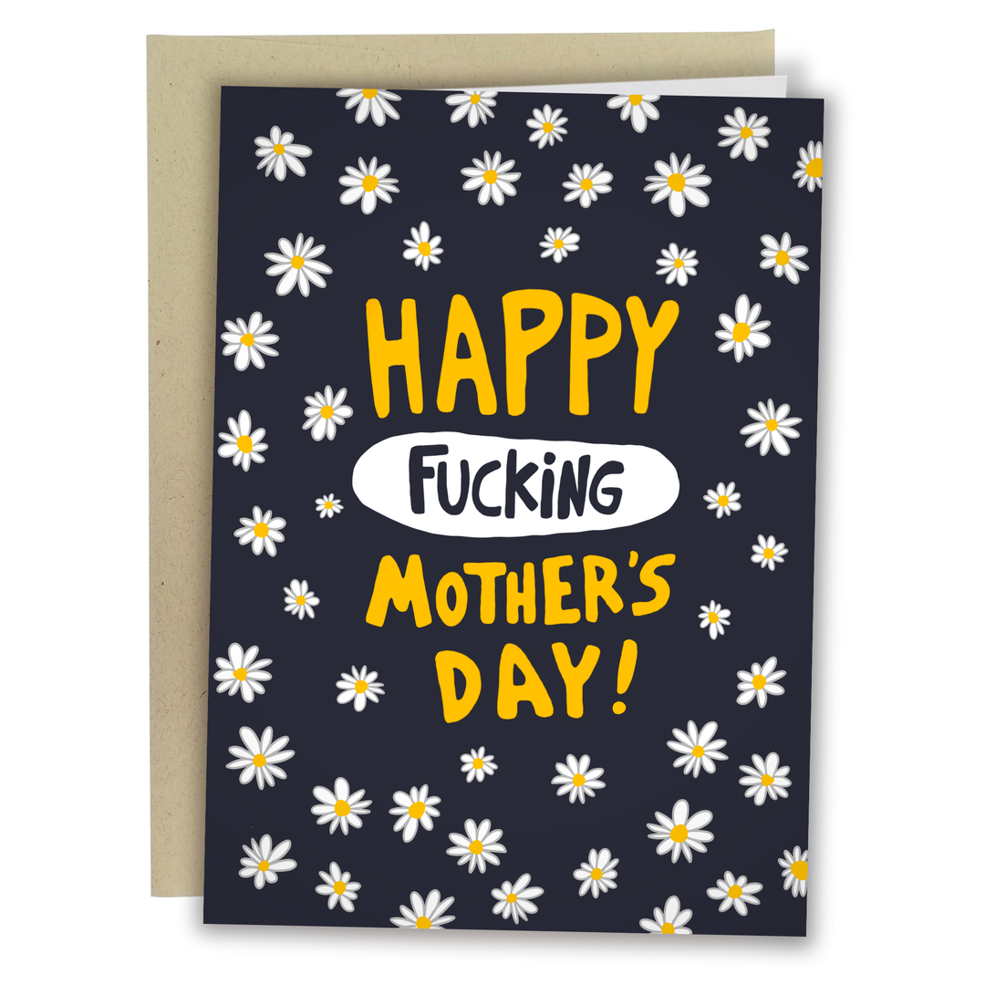 Sleazy Greetings - Happy Fucking Mother's Day