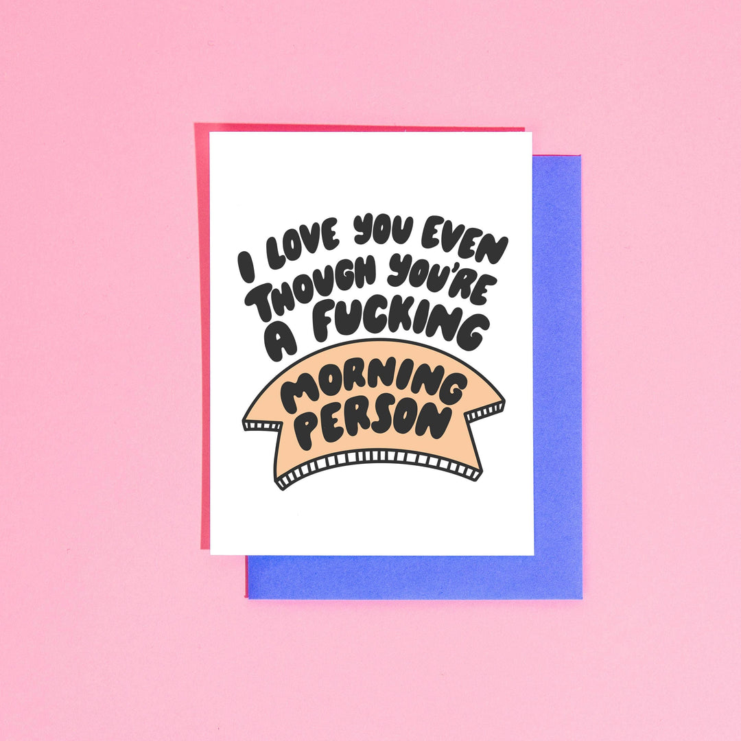Fuckin' Morning Person Greeting Card - Esme and Elodie