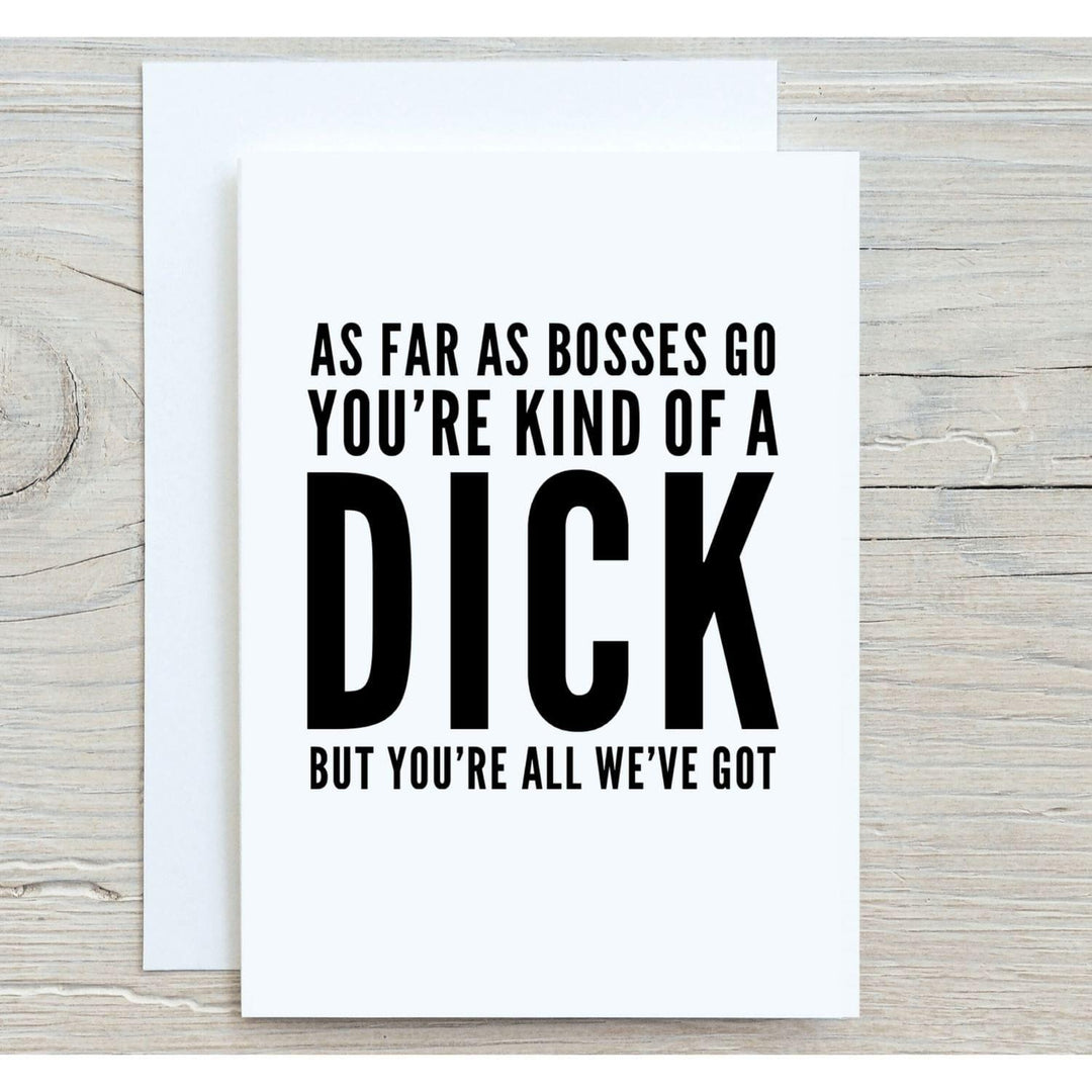 Funny Boss Card - Dick Boss - Funny Inappropriate Boss Card - Esme and Elodie