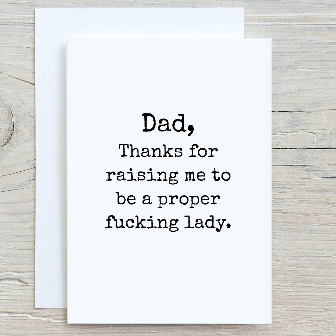 Funny Greeting Card, For Dad, Proper Fucking Lady - Esme and Elodie