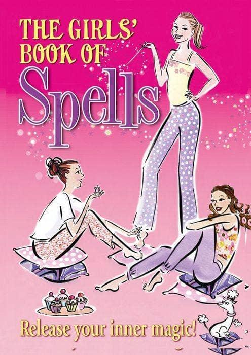 Girls' Book of Spells: Release Your Inner Magic! - Esme and Elodie