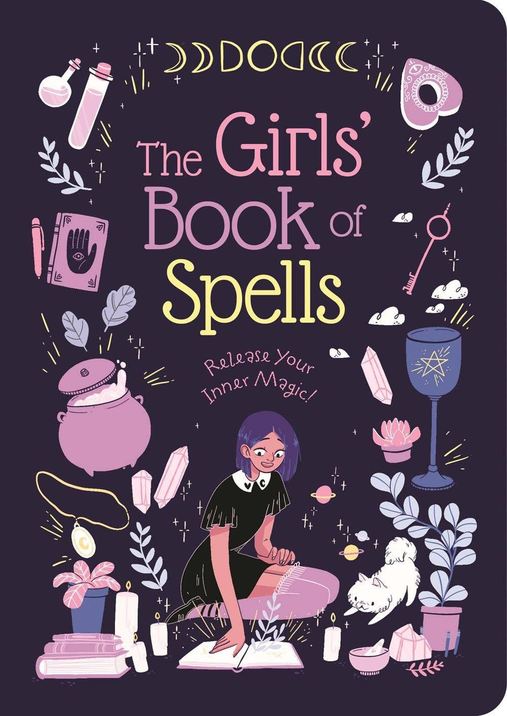 Girls' Book of Spells: Release Your Inner Magic! - Esme and Elodie