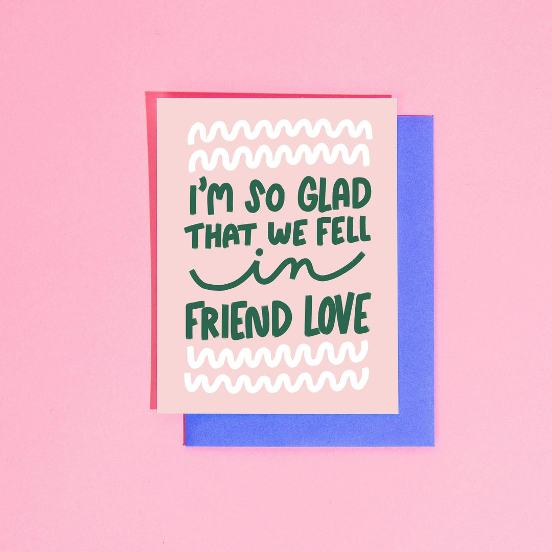 Glad We Fell in Friend Love A2 Greeting Card - Esme and Elodie