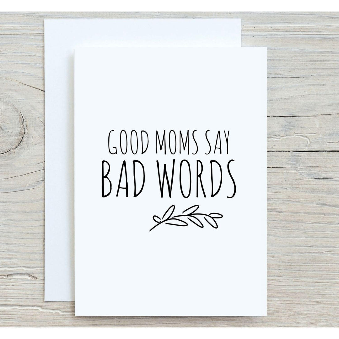 Good Moms Say Bad Words Funny Greeting Card - Esme and Elodie
