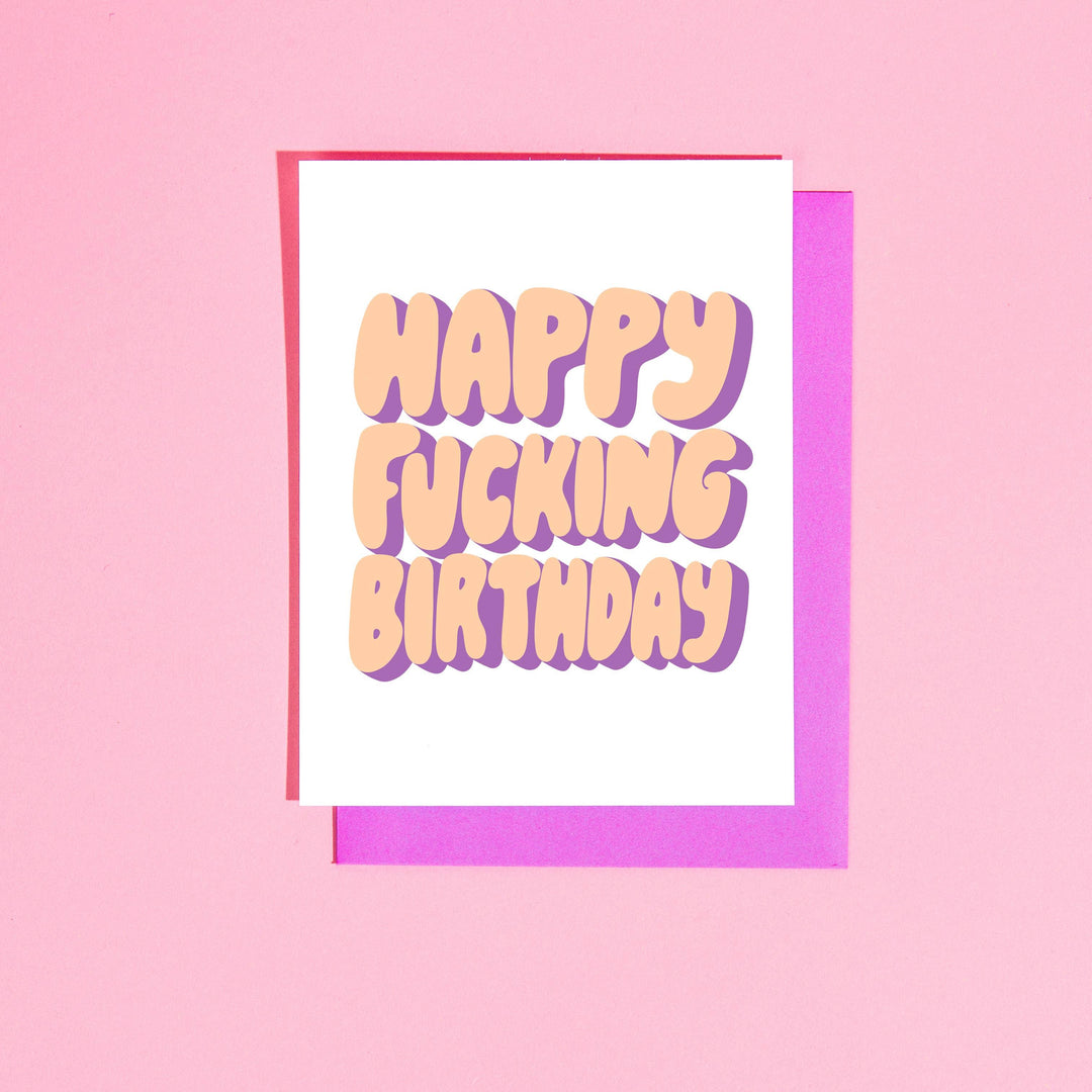 Happy Fucking Birthday Greeting Card - Esme and Elodie