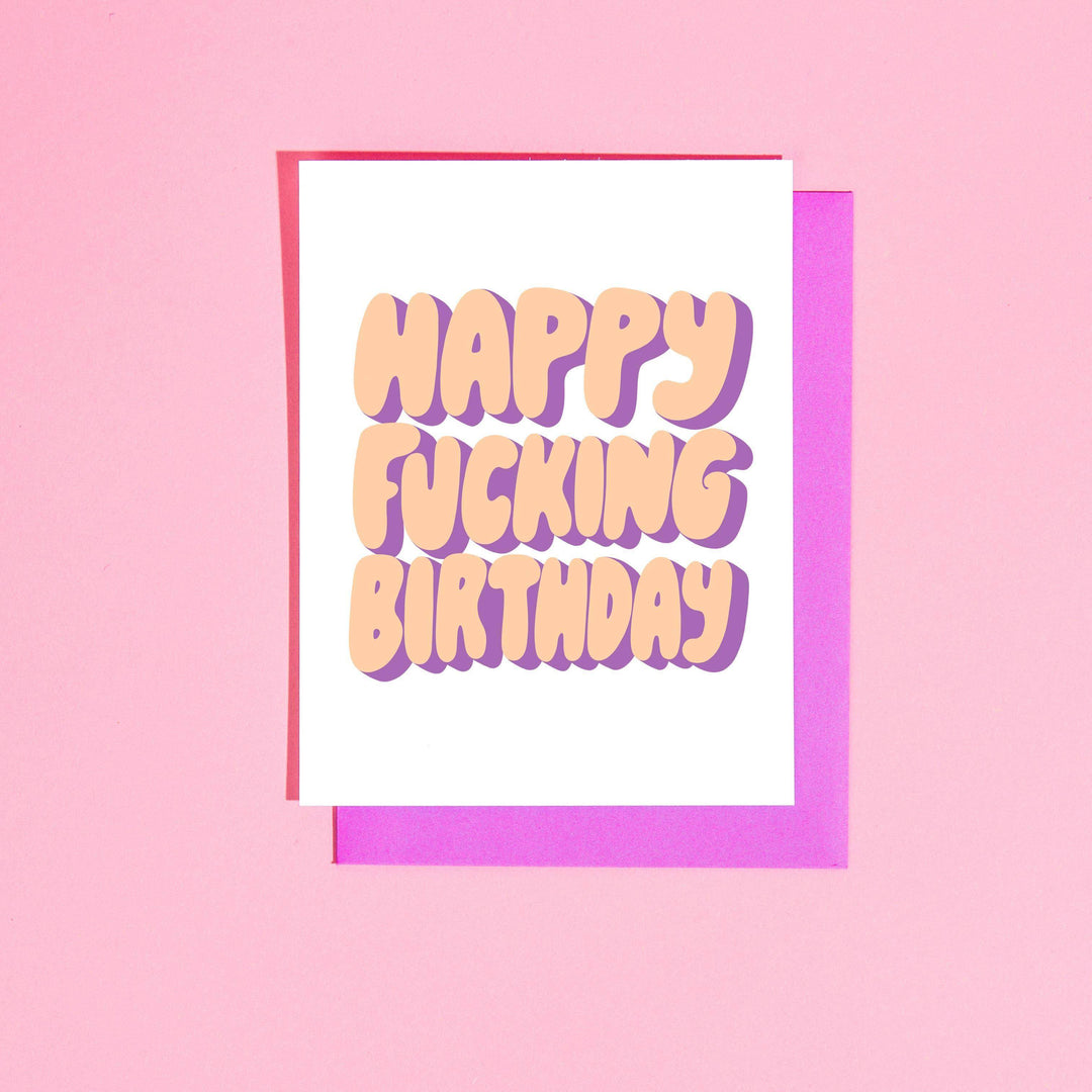 Happy Fucking Birthday Greeting Card - Esme and Elodie