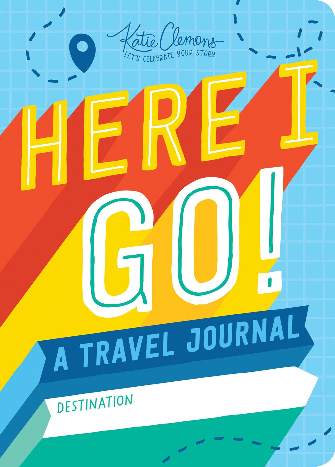 Here I Go! A Travel Journal - Esme and Elodie
