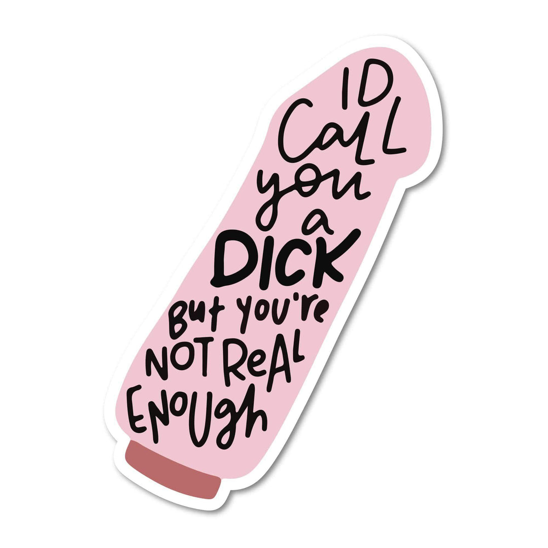 I'd Call You A Dick But You're Not Real Enough - Esme and Elodie