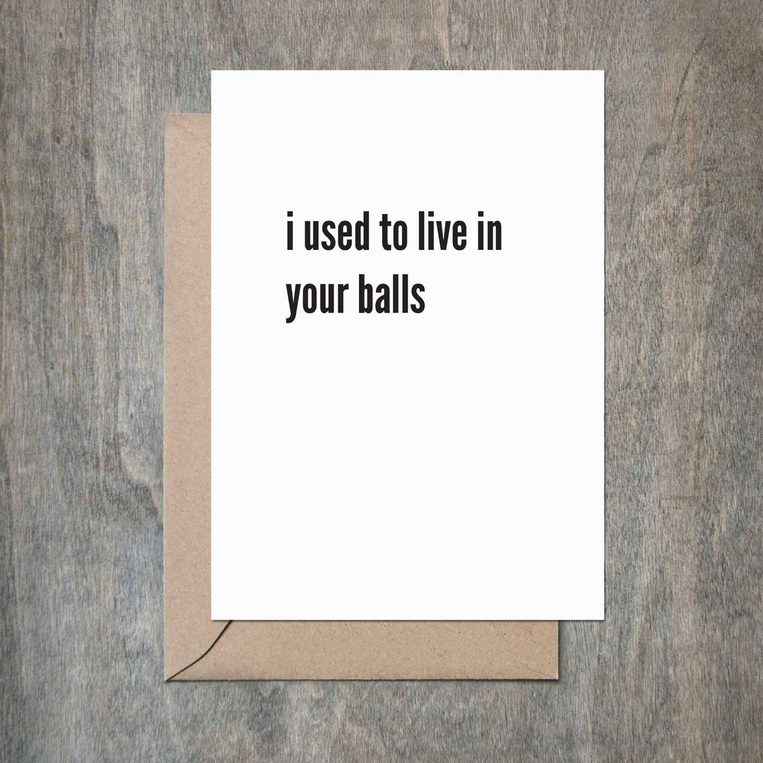 I Used to Live in Your Balls Funny Dad Father Card - Esme and Elodie