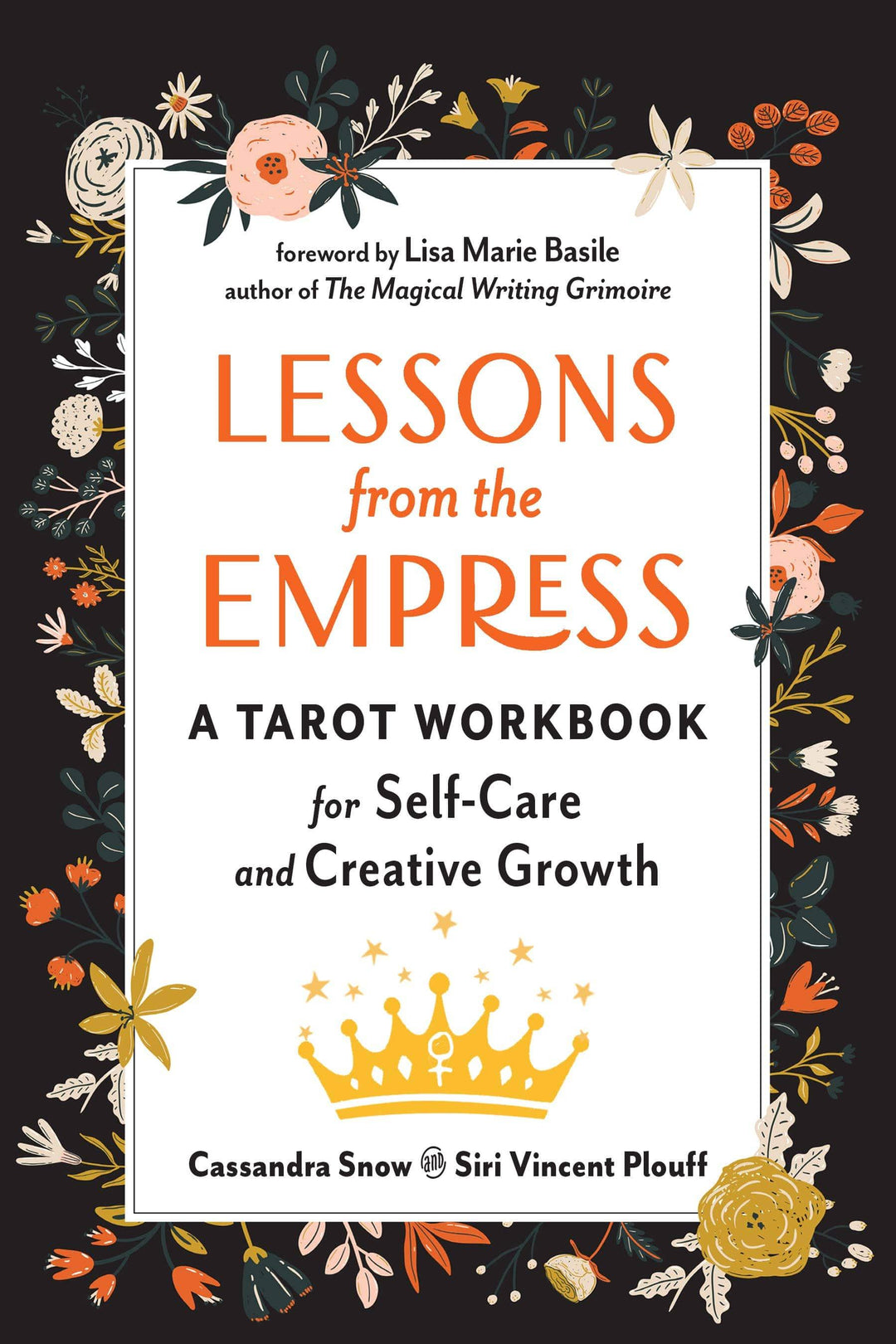 Lessons from the Empress: A Tarot Workbook for Self-Care... - Esme and Elodie