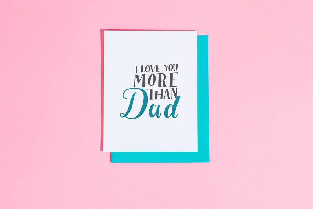 Love you more than dad card - Esme and Elodie