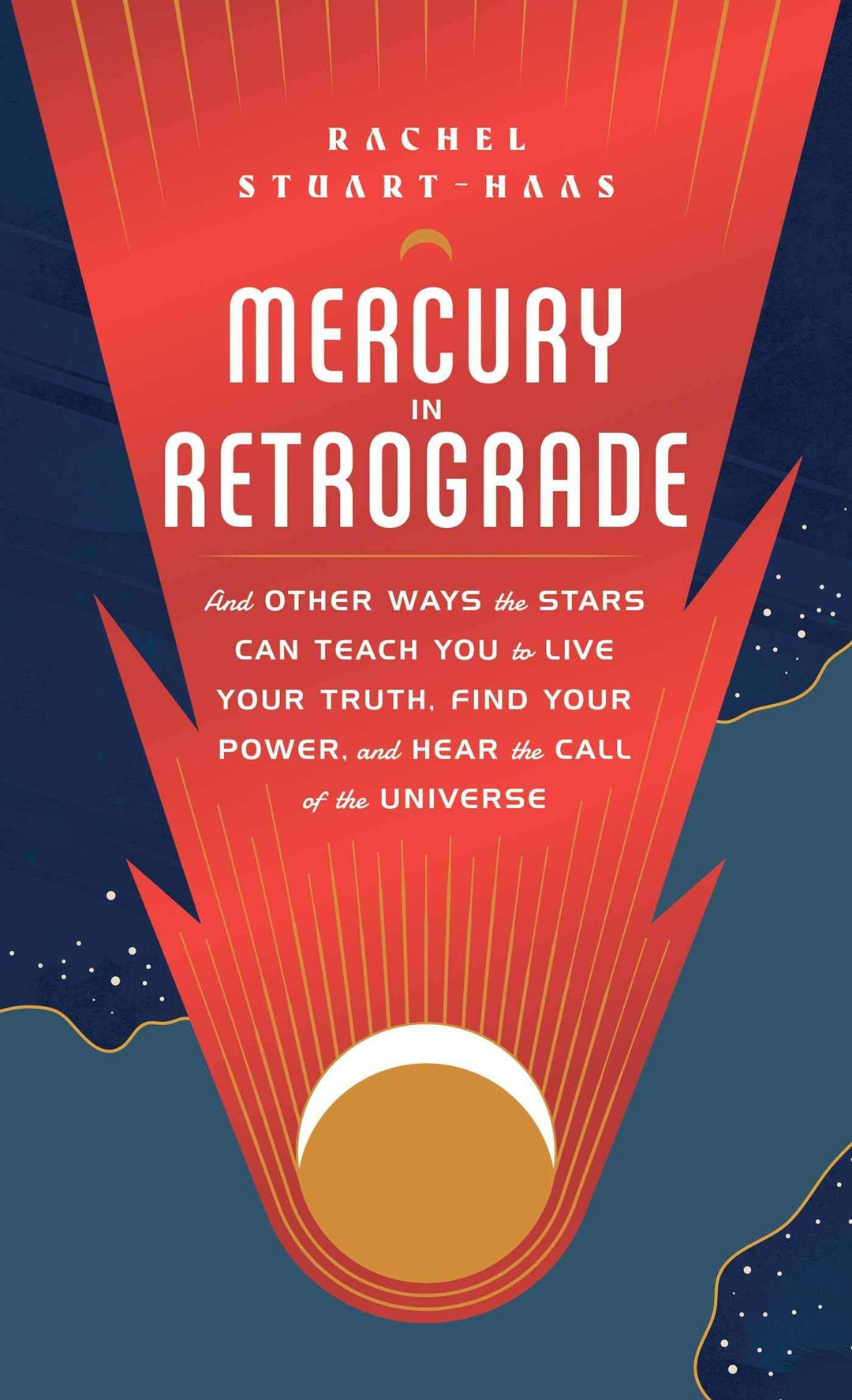 Mercury in Retrograde: & Other Ways the Stars Can Teach You - Esme and Elodie