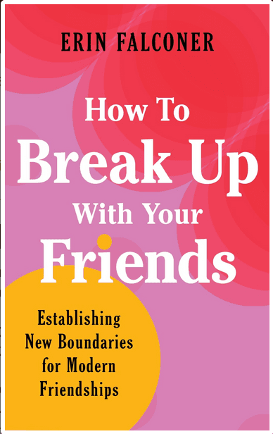 Microcosm Publishing & Distribution - How to Break Up with Your Friends: Finding Meaning - Esme and Elodie