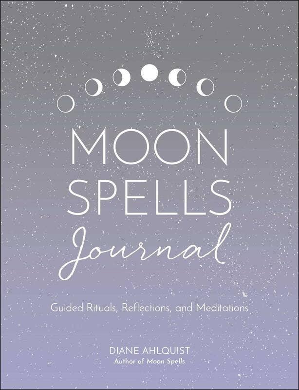 Moon Spells Journal: Guided Rituals, Reflections - Esme and Elodie