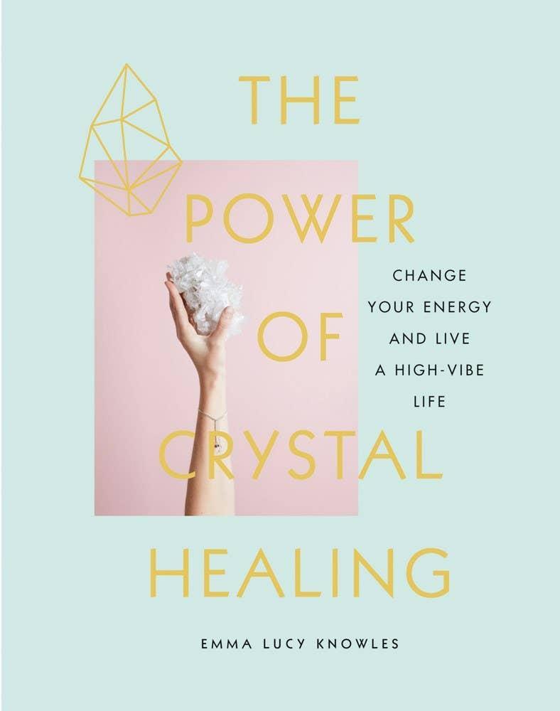 Power of Crystal Healing - Esme and Elodie