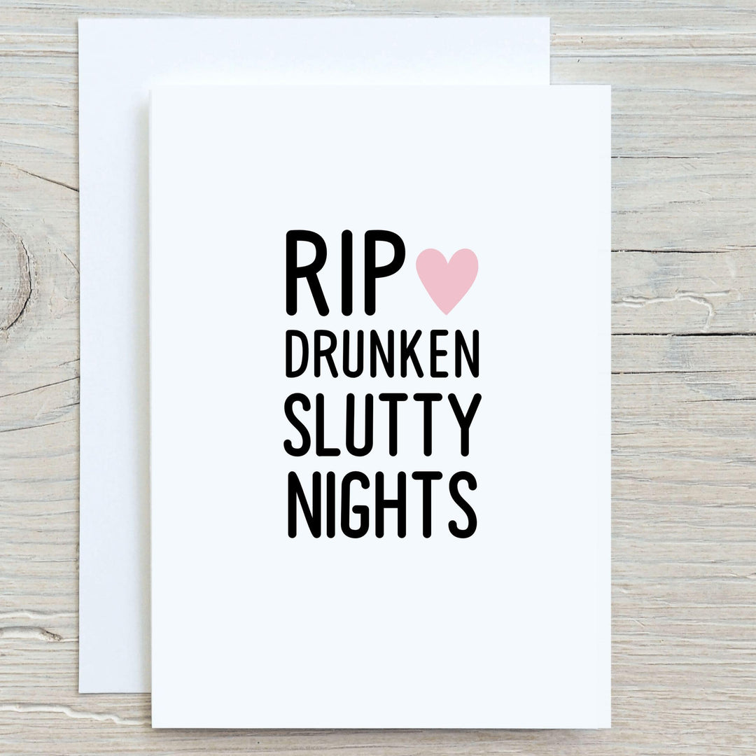 RIP Drunken Slutty Nights - Funny Bridal Greeting Card - Esme and Elodie