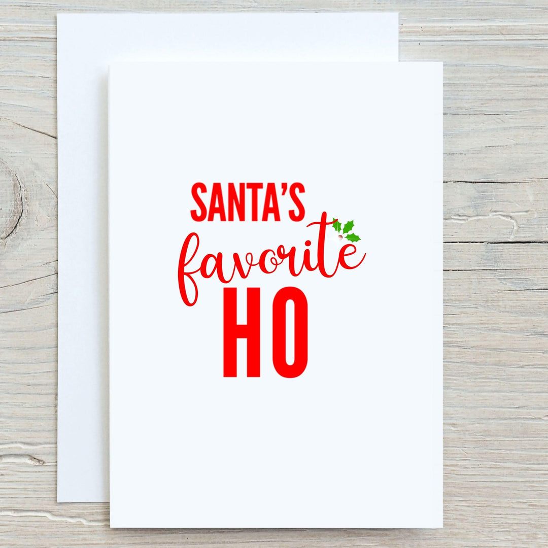 Santa's Favorite Ho - Funny Christmas Greeting Card - Esme and Elodie