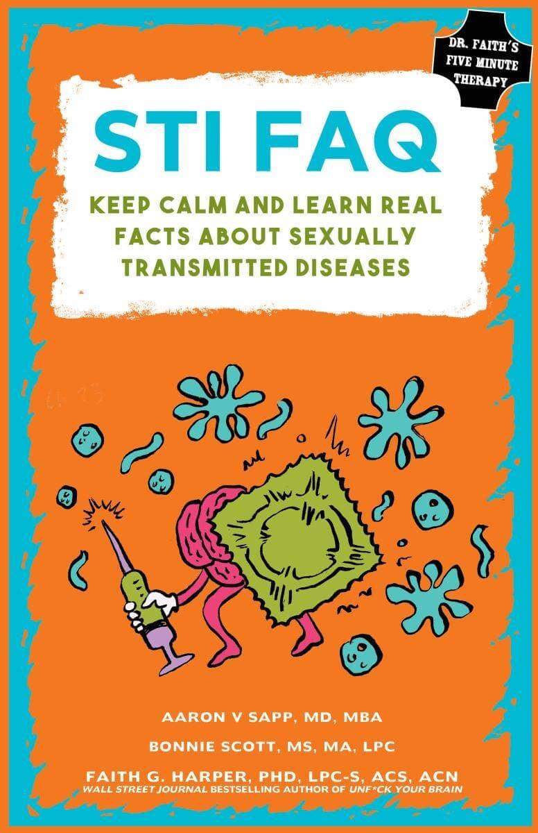 STI FAQ: Keep Calm and Learn Real Facts (Zine) - Esme and Elodie