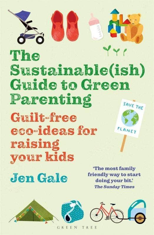 Sustainable(ish) Guide to Green Parenting - Esme and Elodie