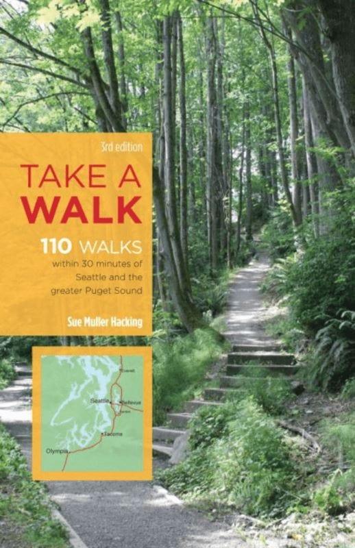 Take a Walk: 110 Walks Within 30 Minutes of Seattle - Esme and Elodie